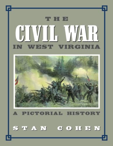 Imagen de archivo de The Civil War in West Virginia: A Pictorial History a la venta por Wonder Book