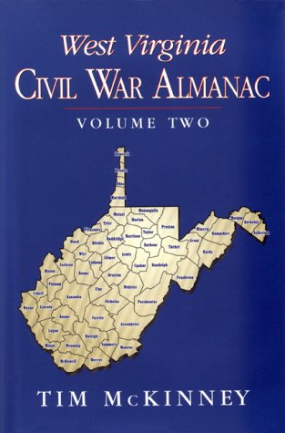 Imagen de archivo de West Virginia Civil War Almanac Volume 2 a la venta por Martin Nevers- used & rare books