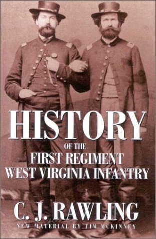 Imagen de archivo de History of the First Regiment West Virginia Infantry a la venta por HPB-Diamond