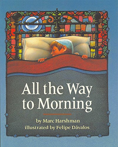 Beispielbild fr All The Way To Morning zum Verkauf von Wonder Book