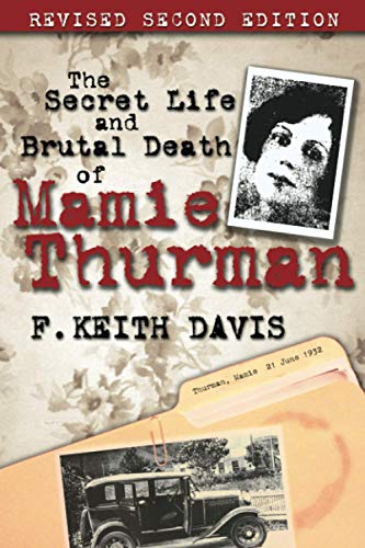 Beispielbild fr Secret Life and Brutal Death of Mamie Thurman zum Verkauf von HPB-Emerald