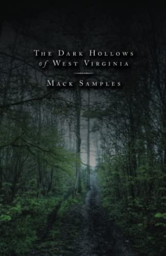 Stock image for Dark Hollows of West Virginia for sale by HPB-Red