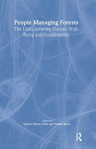 Imagen de archivo de People Managing Forests: The Links Between Human Well-Being and Sustainability a la venta por ThriftBooks-Dallas