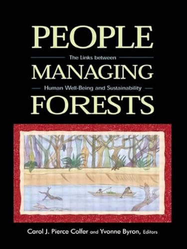Imagen de archivo de People Managing Forests: The Links Between Human Well-Being and Sustainability a la venta por GoldenWavesOfBooks