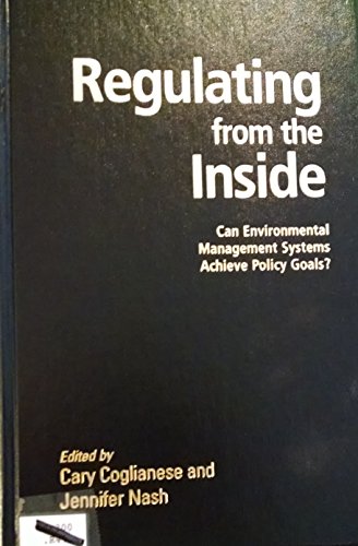 Beispielbild fr Regulating from the Inside: Can Environmental Management Systems Achieve Policy Goals? (RFF Press) zum Verkauf von HPB-Red