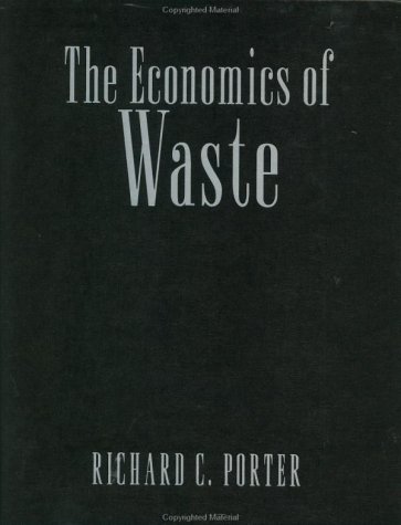 Beispielbild fr The Economics of Waste zum Verkauf von Better World Books