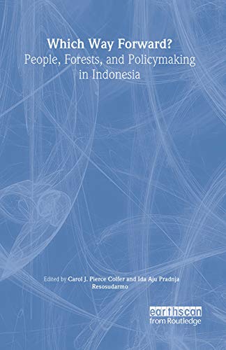 Imagen de archivo de Which Way Forward People, Forests, and Policymaking in Indonesia a la venta por PBShop.store US