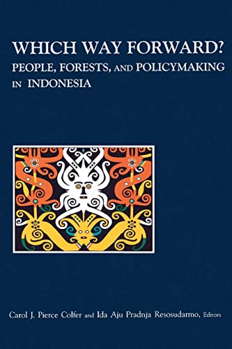 Imagen de archivo de Which Way Forward: "People, Forests, and Policymaking in Indonesia" (RFF Press) a la venta por Chiron Media