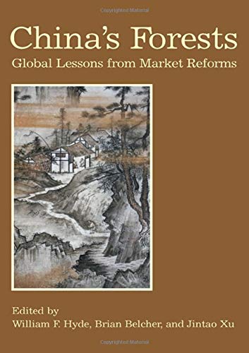 China's Forests: Global Lessons from Market Reforms