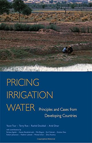 Imagen de archivo de Pricing Irrigation Water: Principles and Cases from Developing Countries (Rff Press) a la venta por Bookmans