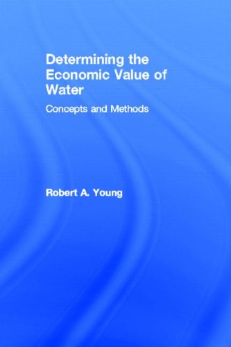 9781891853975: Determining the Economic Value of Water: Concepts and Methods