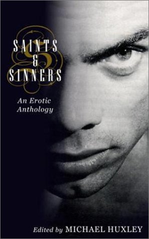 Stock image for Saints & Sinners Huxley, Michael for sale by Aragon Books Canada