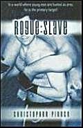 Beispielbild fr Rogue: Slave zum Verkauf von HPB Inc.