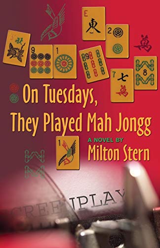 9781891855689: On Tuesdays, They Played Mah Jongg