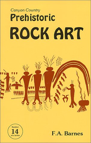 Stock image for Canyon Country Prehistoric Rock Art (Canyon Country Series #14) for sale by Front Cover Books