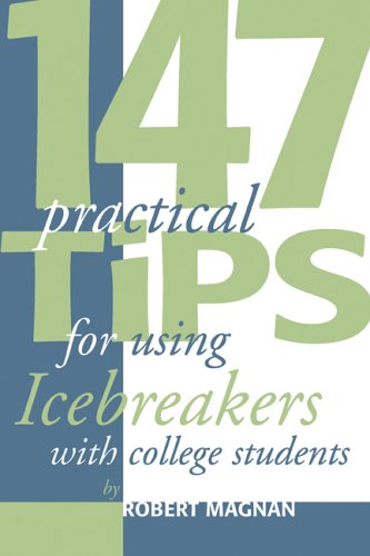 Beispielbild fr 147 Practical Tips For Using Icebreakers With College Students zum Verkauf von SecondSale