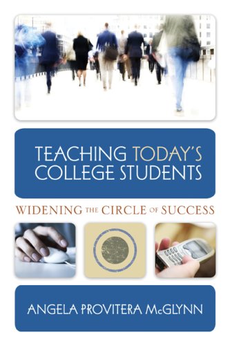 9781891859700: Teaching Today's College Students : Widening the C