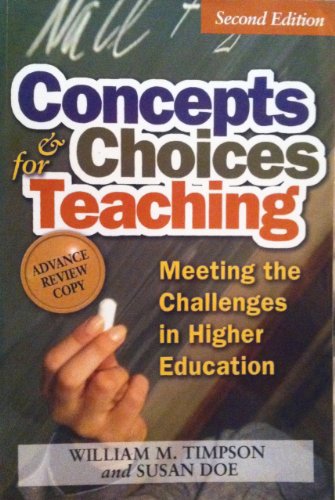 9781891859731: Concepts and Choices for Teaching: Meeting the Challenges of Higher Education