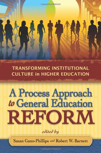 9781891859816: A Process Approach to General Education Reform: Transforming Institutional Culture in Higher Education