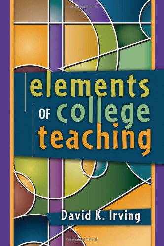 Stock image for Elements of College Teaching for sale by Housing Works Online Bookstore