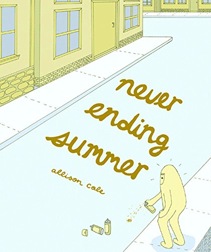 Never Ending Summer (9781891867668) by Cole, Allison