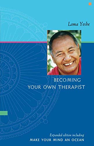 Imagen de archivo de Becoming Your Own Therapist: An Introduction to the Buddhist Way of Thought; And, Make Your Mind an Ocean: Aspects of Buddhist Psychology a la venta por ThriftBooks-Atlanta