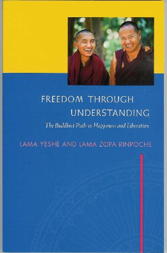 Imagen de archivo de Freedom Through Understanding: The Buddhist Path to Happiness and Liberation a la venta por ThriftBooks-Atlanta