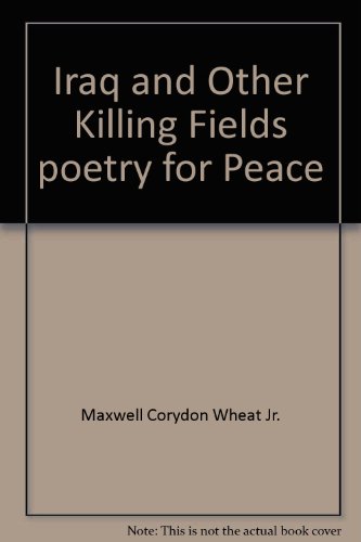 9781891877179: Iraq and Other Killing Fields poetry for Peace