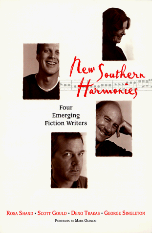 New Southern Harmonies: Four Emerging Fiction Writers (9781891885006) by Lane, John