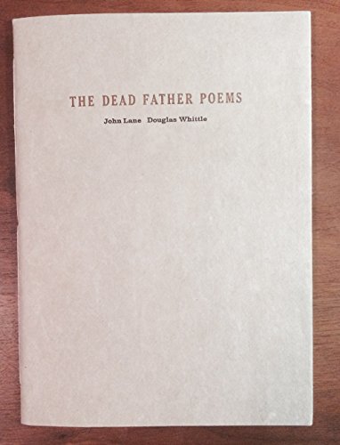 Stock image for The Dead Father Poems for sale by Row By Row Bookshop