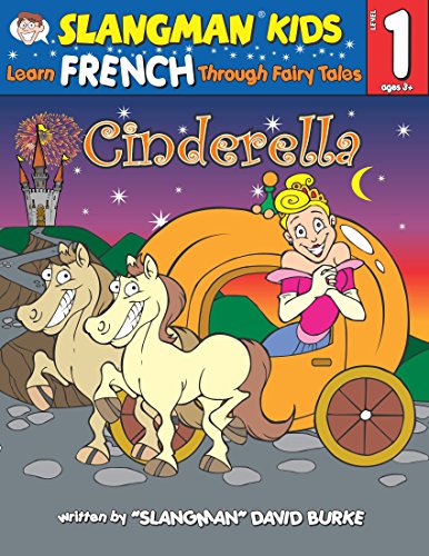 Stock image for Cinderella: Level 1: Learn French Through Fairy Tales [With CD] for sale by ThriftBooks-Atlanta