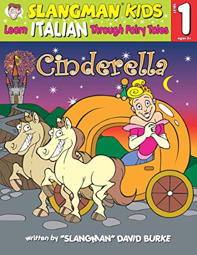 Cinderella: Level 1: Learn Italian Through Fairy Tales - Burke, David
