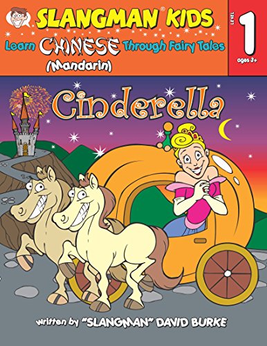 Stock image for Cinderella: Level 1: Learn Mandarin Chinese Through Fairy Tales [With CD] for sale by ThriftBooks-Dallas
