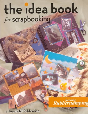 Imagen de archivo de The Idea Book for Scrapbooking a la venta por ThriftBooks-Atlanta