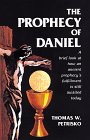 Beispielbild fr The Prophecy of Daniel zum Verkauf von ThriftBooks-Dallas