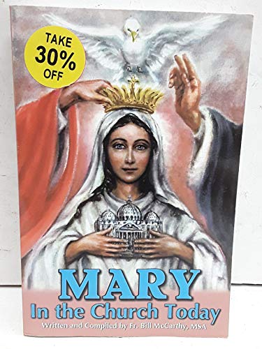 Beispielbild fr Mary in the Church Today : Official Catholic Teachings on the Mother of God Since Vatican II zum Verkauf von Better World Books