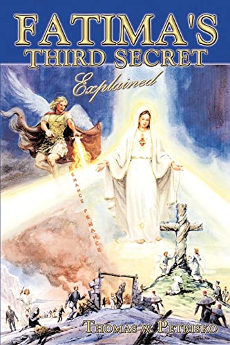 Stock image for Fatima's Third Secret Explained for sale by GF Books, Inc.
