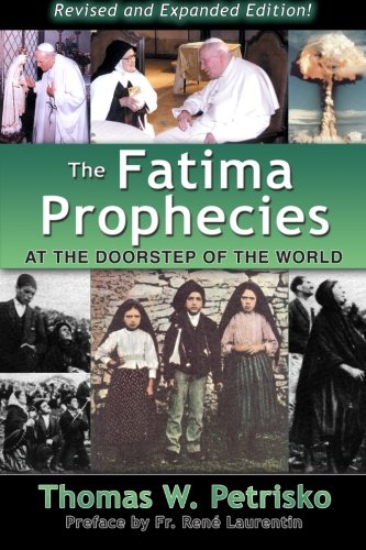 Beispielbild fr The Fatima Prophecies: At the Doorstep of the World zum Verkauf von HPB-Diamond