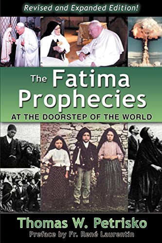 Stock image for The Fatima Prophecies: At the Doorstep of the World for sale by ThriftBooks-Atlanta