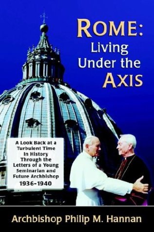 Rome: Living Under the Axis. Signed Copy.
