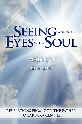 9781891903366: Seeing with the Eyes of the Soul: Volume 6
