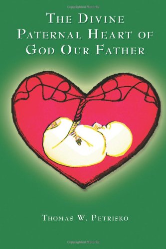 Beispielbild fr The Divine Paternal Heart of God Our Father zum Verkauf von HPB-Red