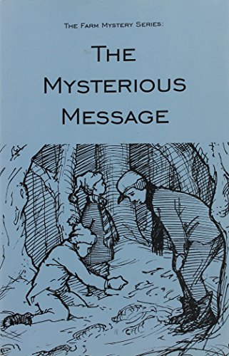 Stock image for The Mysterious Message (Farm Mystery Series) for sale by HPB-Diamond