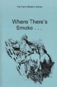 9781891907142: Where's There's Smoke