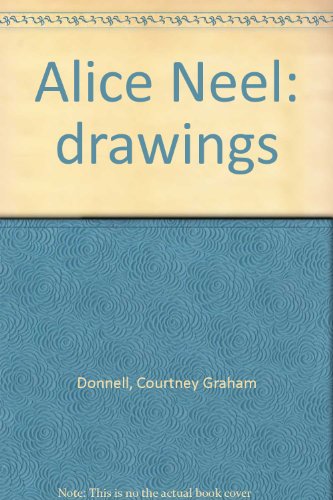 Alice Neel Drawings (9781891925153) by NEEL, Alice