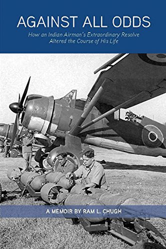 9781891928413: Against All Odds: How an Indian Airman S Extraordinary Resolve Altered the Course of His Life