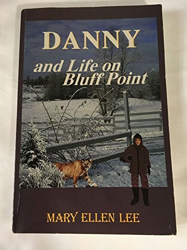 Imagen de archivo de Danny and Life on Bluff Point a la venta por ThriftBooks-Atlanta