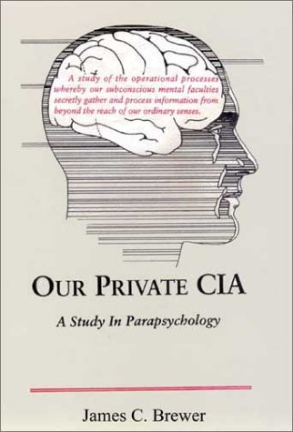 Beispielbild fr Our Private CIA: A Study in Parapsychology zum Verkauf von Antiquariat Armebooks