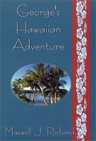 Stock image for George's Hawaiian Adventure for sale by The Book Cellar