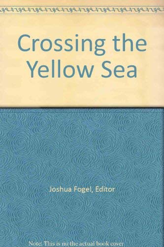 9781891936906: Crossing the Yellow Sea